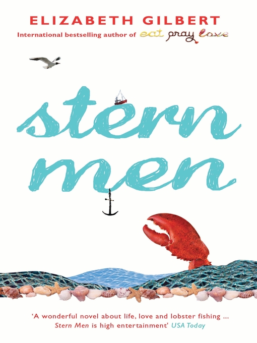 Title details for Stern Men by Elizabeth Gilbert - Available